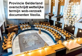 Provincie Gelderland overschrijdt wettelijke termijn oplevering documenten en communicatie ODRA en Veolia